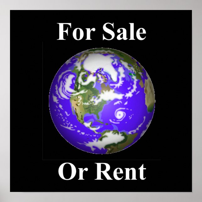Earth For Sale Or Rent Poster (Front)