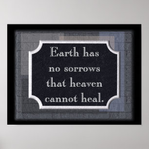 Earth Has No Sorrows - Print