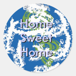 Earth, Home Sweet Home Classic Round Sticker