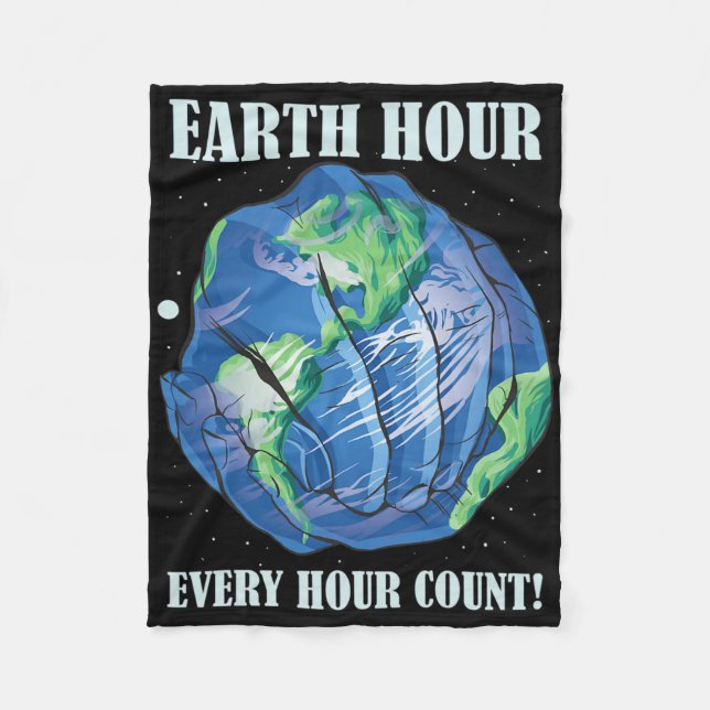 Earth Hour Every Hour Cont Save Our Planet  Fleece Blanket (Front)