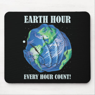 Earth Hour Every Hour Cont Save Our Planet Mouse Mat