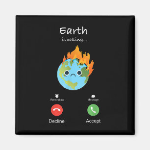 Earth Is Calling Climate Change Climate Protection Magnet