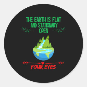 Earth Is Flat Open Your Eyes Funny Sarcastic Humo Classic Round Sticker