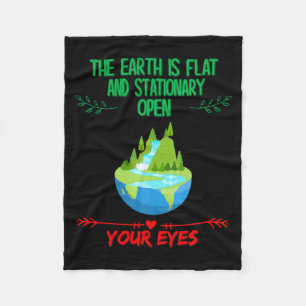 Earth Is Flat Open Your Eyes Funny Sarcastic Humo Fleece Blanket