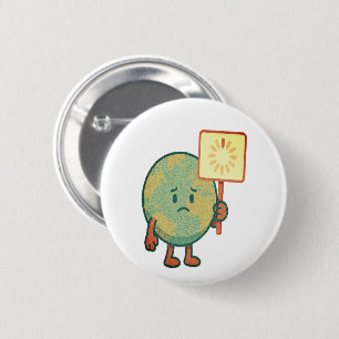 Earth is Loading... Please Wait 6 Cm Round Badge