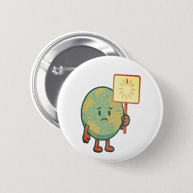 Earth is Loading... Please Wait 6 Cm Round Badge (Front & Back)