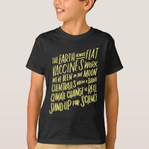 Earth Is Not Flat Stand Up For Science Teacher Tee