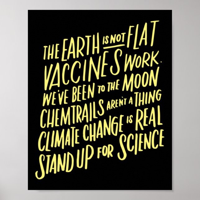 Earth Is Not Flat Stand Up For Science Teacher Tee Poster (Front)