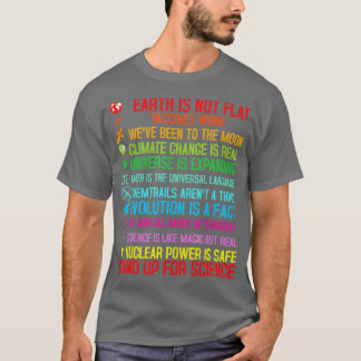 Earth Is Not Flat Vaccines Work Climate Change Sci T-Shirt