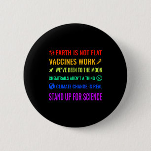 Earth Is Not Flat Vaccines Work Funny Science T Sh 6 Cm Round Badge