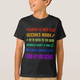 Earth is Not Flat Vaccines Work Funny science T-Shirt