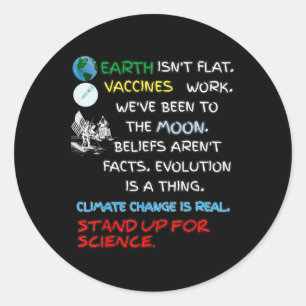Earth Isn't Flat Stand Up For Science Real Earth D Classic Round Sticker