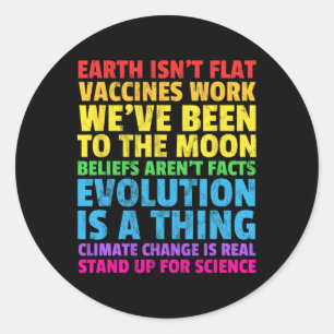 Earth Isn't Flat Stand Up For Science Real Earth D Classic Round Sticker