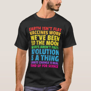Earth Isn't Flat Stand Up For Science Real Earth D T-Shirt