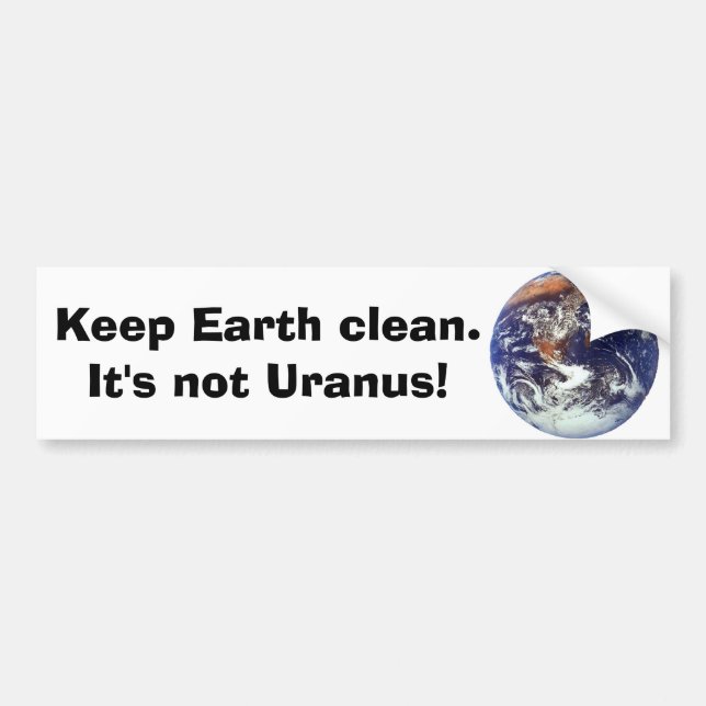 Earth, Keep Earth clean. Bumper Sticker (Front)