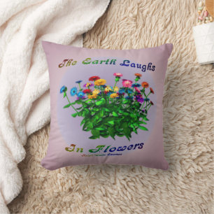 Earth Laughs In Flowers Inspirational Quote Cushion