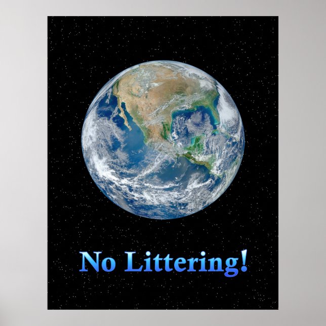 Earth No Littering - Resizeable Poster (Front)