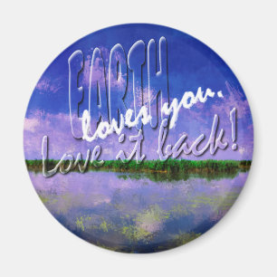 Earth Our Home Blue Summer Sky and Water Magnet