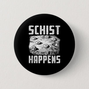 Earth science humour art for geology students  6 cm round badge