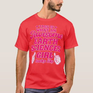 Earth Sciences Girl T-Shirt