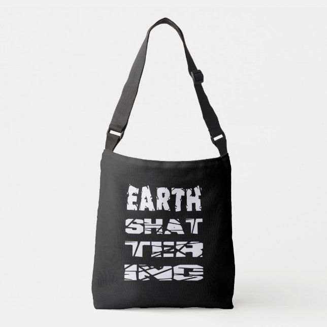 Earth-Shattering Crossbody Bag (Front)