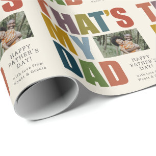 Earth Tone That's My Dad Father's Day Wrapping Paper