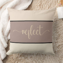 Earth Tones Script "Reflect" Throw Pillow