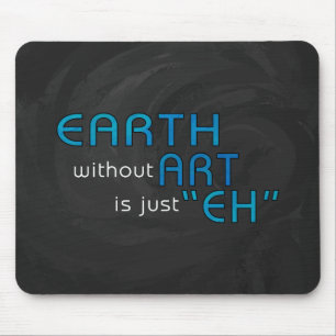 Earth without Art Mouse Mat