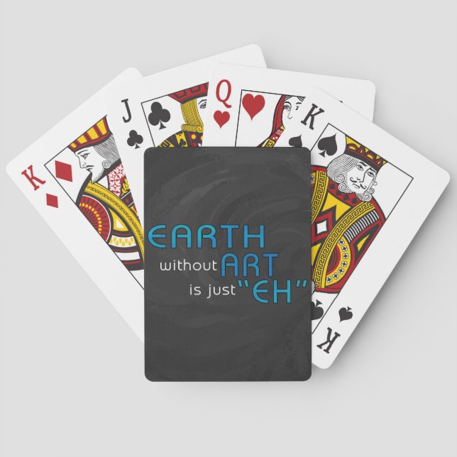 Earth without Art Playing Cards (Back)