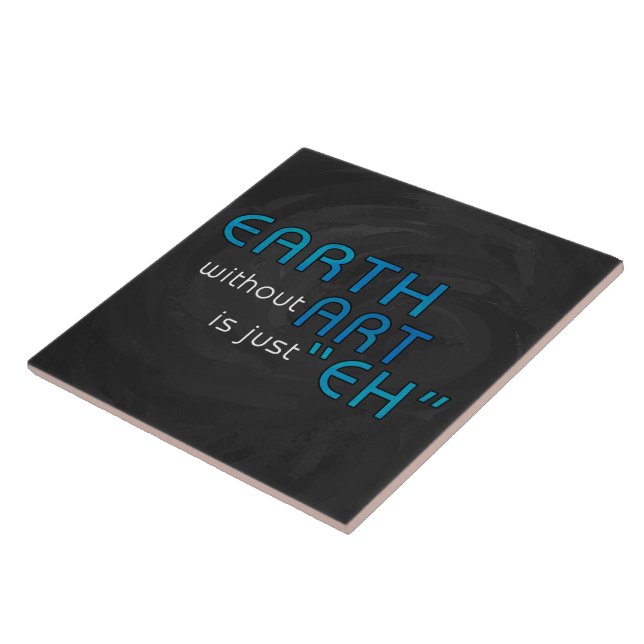 Earth without Art Tile (Side)