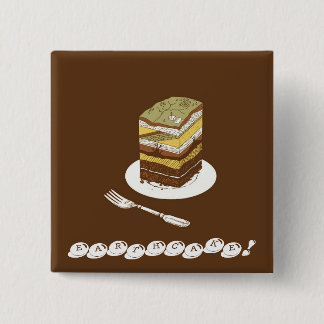 EARTHCAKE! 15 CM SQUARE BADGE