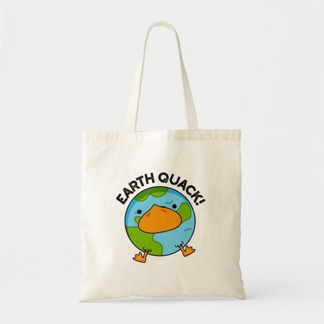 Earthquack Funny Earthquake Pun  Tote Bag (Front)