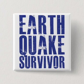 Earthquake Survivor - Blue 15 Cm Square Badge