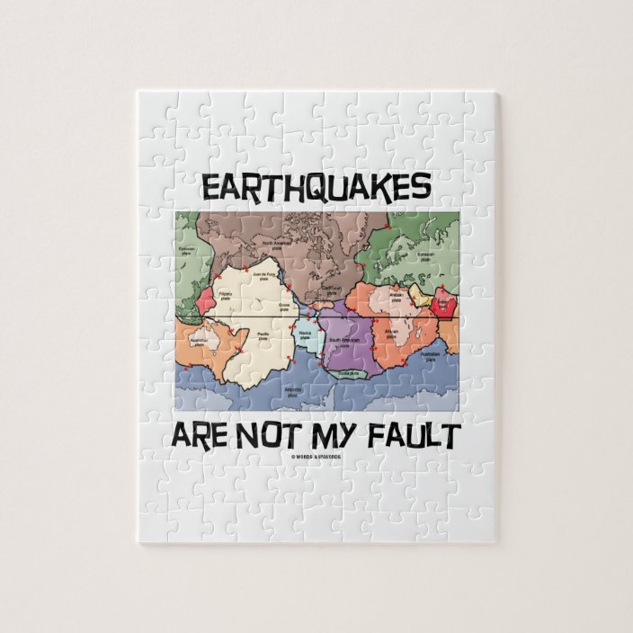 Earthquakes Are Not My Fault (Plate Tectonics) Jigsaw Puzzle Zazzle.co.uk
