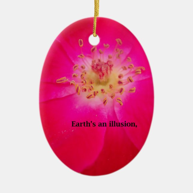 Earth's an Illusion Ceramic Tree Decoration (Front)