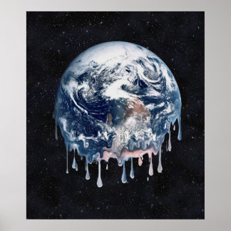 Earth's Global Warming Meltdown Poster