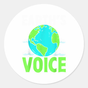 Earths Voice Save The Planet Design Classic Round Sticker