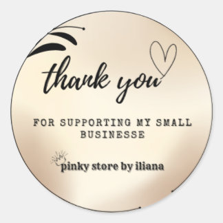 Earthy Thank You For Supporting My Small Business Classic Round Sticker