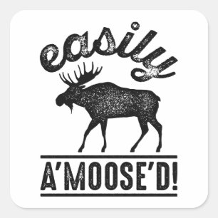 Easily A’Moose’D Square Sticker