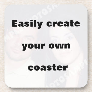 Easily create your coaster Remove the big text!
