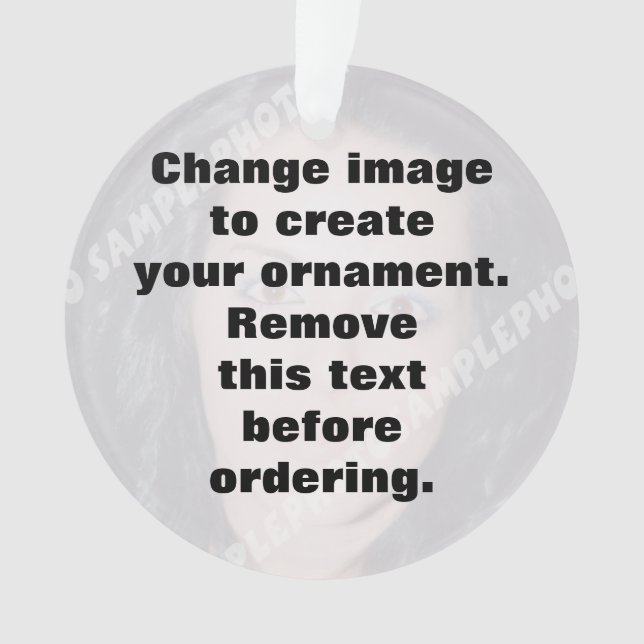 Easily create your own custom photo ornament (Front)