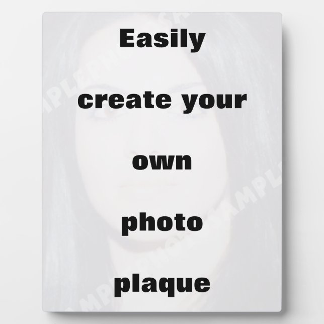 Easily create your photoplaque Remove the big text Plaque (Front)