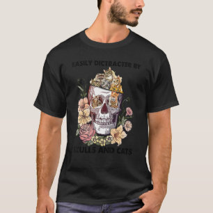 Easily Dictracter By Cat And Skulls Floral Hallowe T-Shirt
