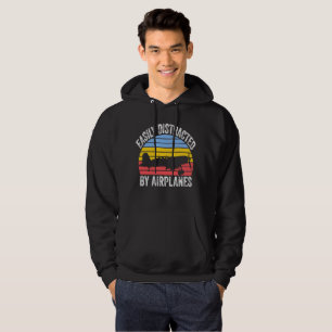 Easily Distracted By Aeroplanes Funny Aviation Hoodie
