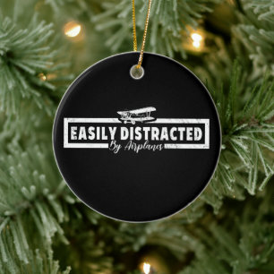 Easily Distracted By Aeroplanes, Funny Pilot Sayin Ceramic Tree Decoration