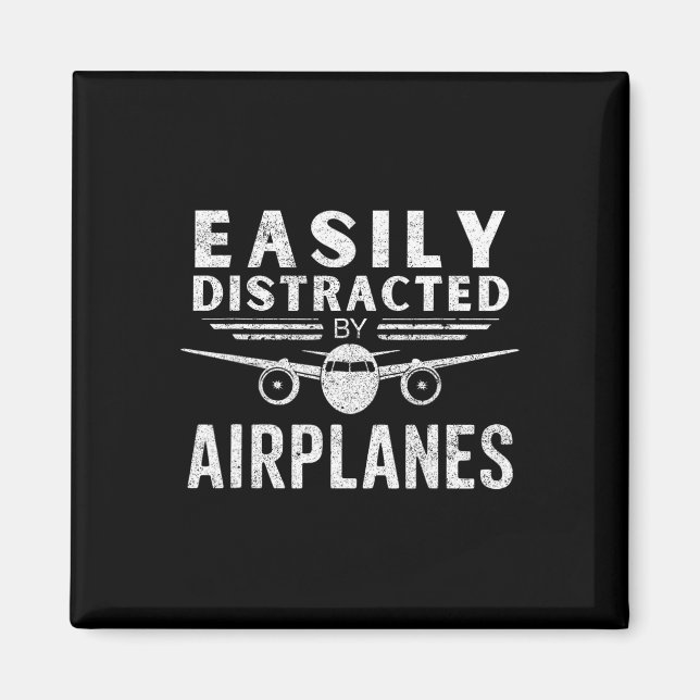 Easily Distracted By Aeroplanes In Funny Aviation  Magnet (Front)