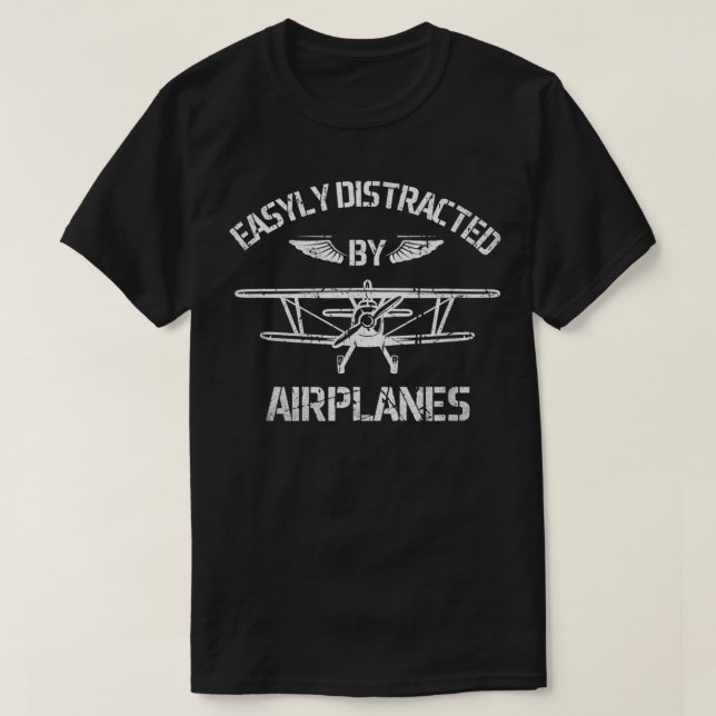 Easily distracted by aeroplanes pilot aeroplane av T-Shirt (Design Front)
