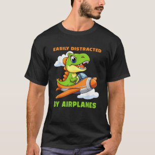 Easily Distracted By Airplanes Funny Dinosaur Avia T-Shirt