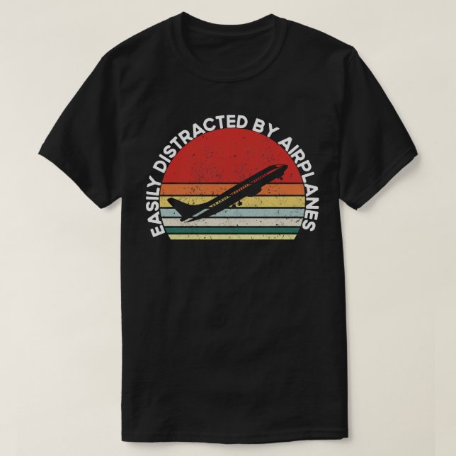 Easily Distracted By Airplanes Vintage Retro  T-Shirt (Design Front)