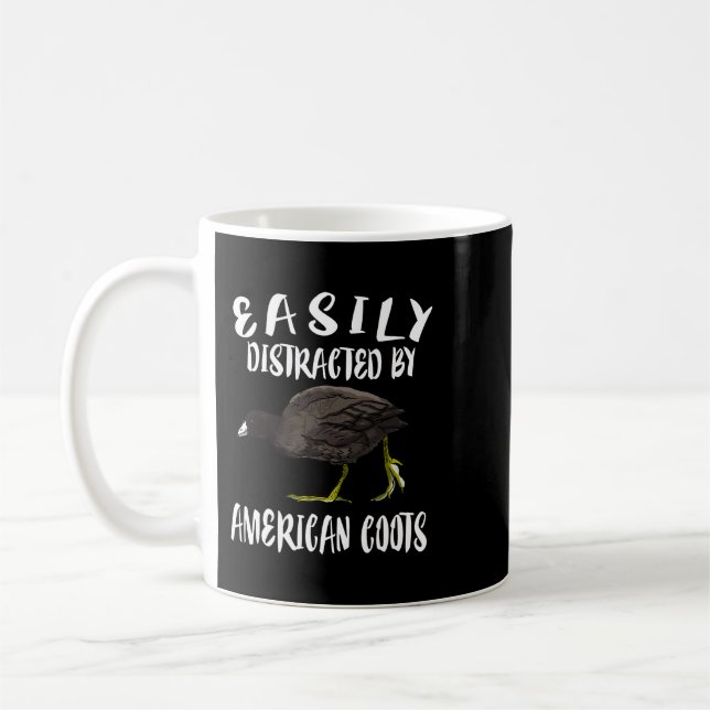 Easily Distracted By American Coots Birds Birding Coffee Mug (Left)